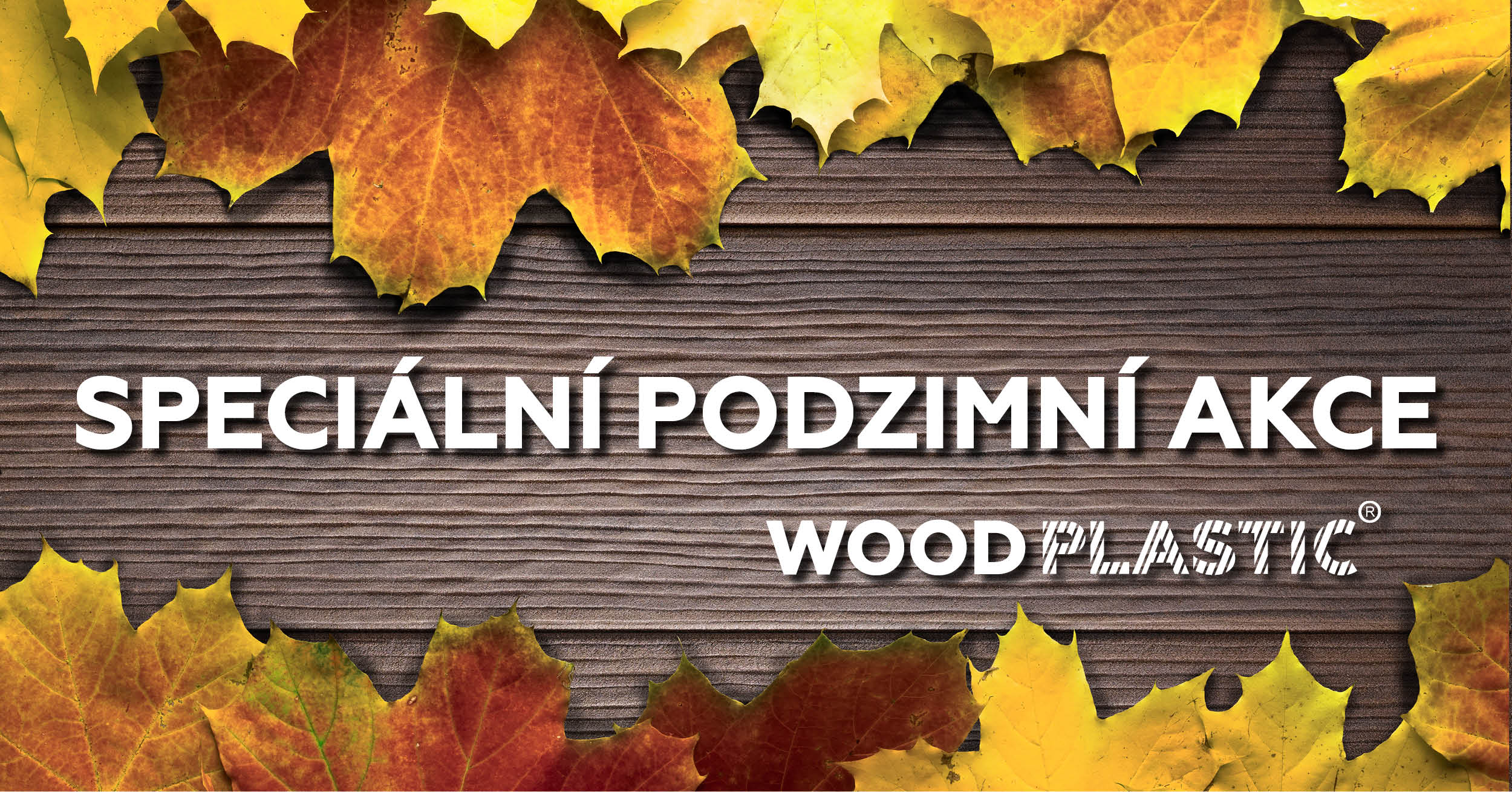 Speciální podzimní akce na terasová prkna Woodplastic